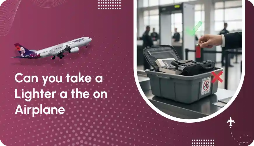 Can I Bring Lighters on a Plane in a Checked Baggage